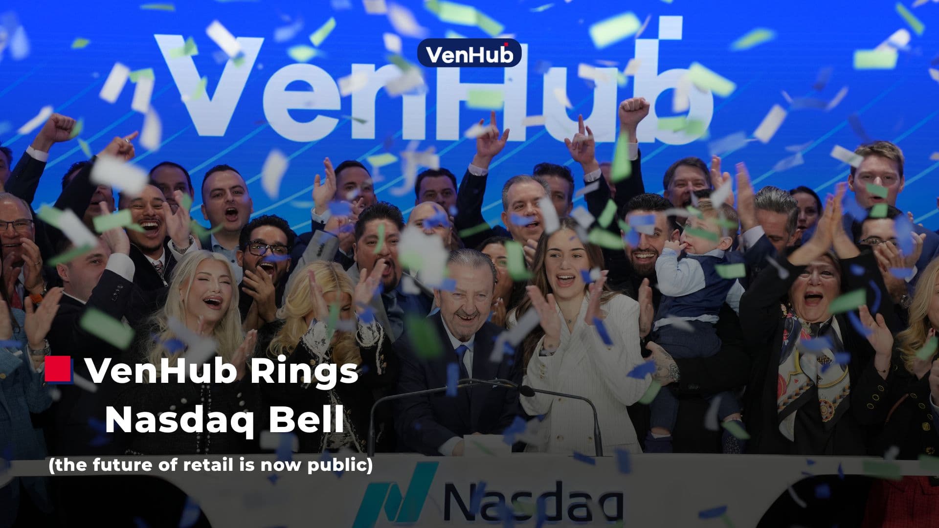 VenHub Rings Nasdaq Bell